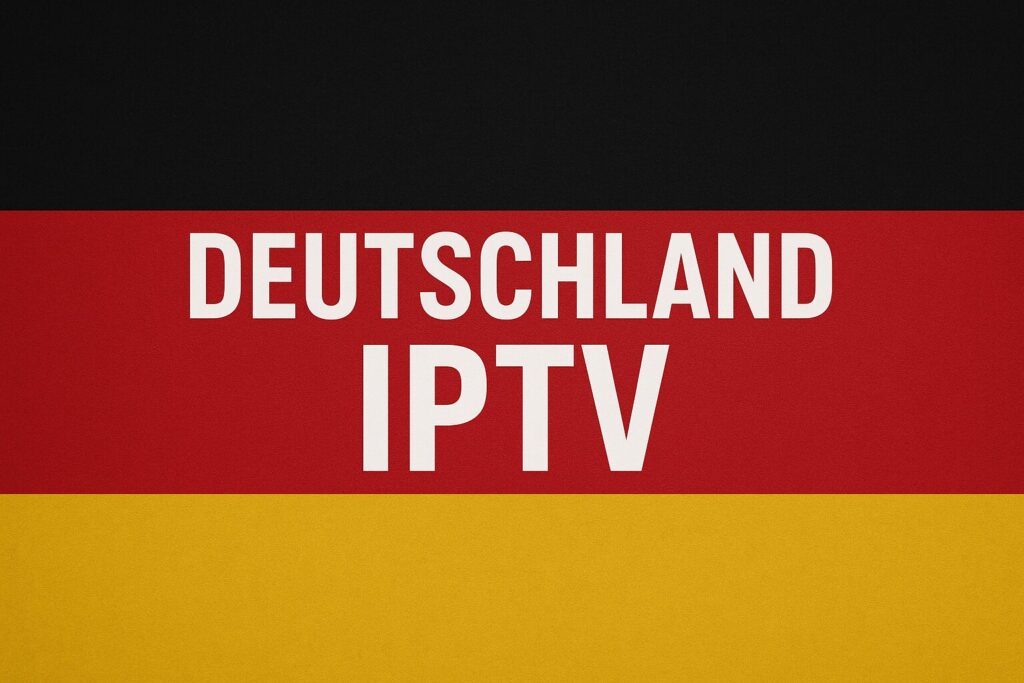 IPTV Deutschland: Der ultimative Leitfaden f&uuml;r modernes Fernsehen 2025